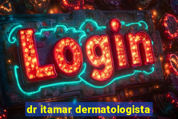 dr itamar dermatologista